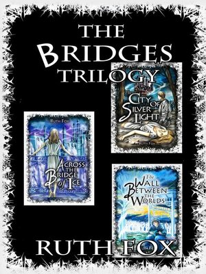 cover image of The Bridges Trilogy